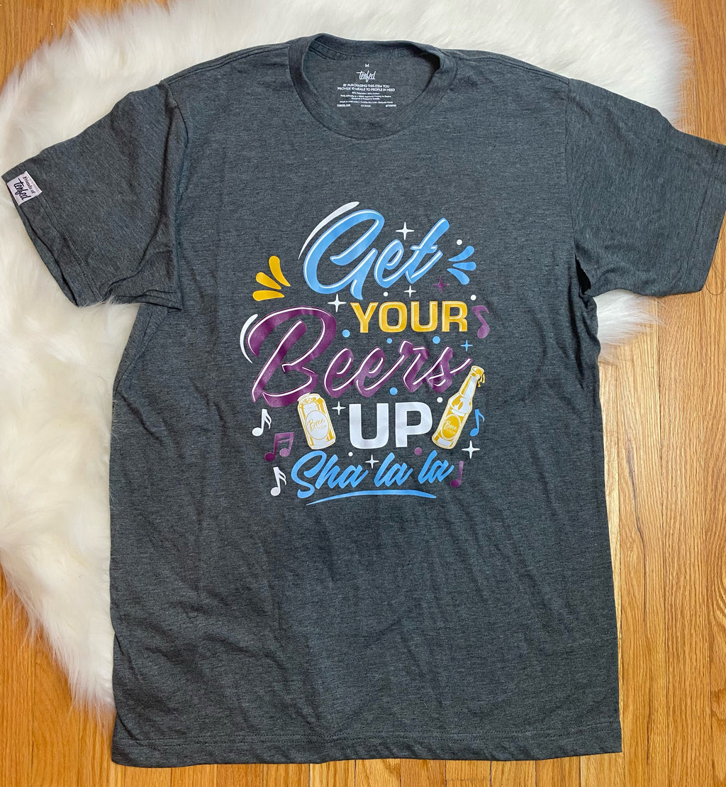 Get Your Beers Up T-Shirt - HEATHER GREY